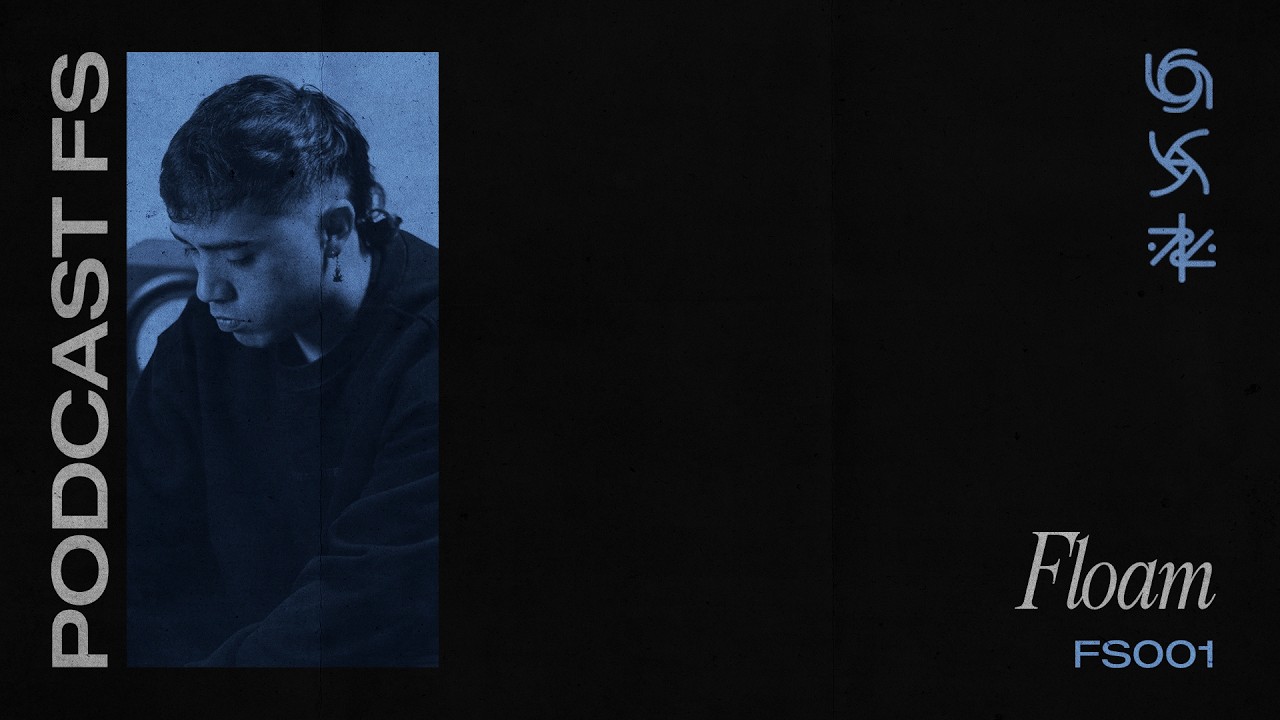 FS001 | Floam [DJ set] - YouTube