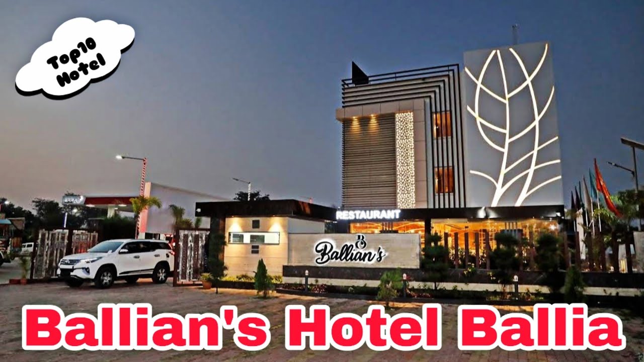 Hotel Ballian's & Banquet Hall ☆ Ballia Top10 Hotel ☆ Ballian's Hotel