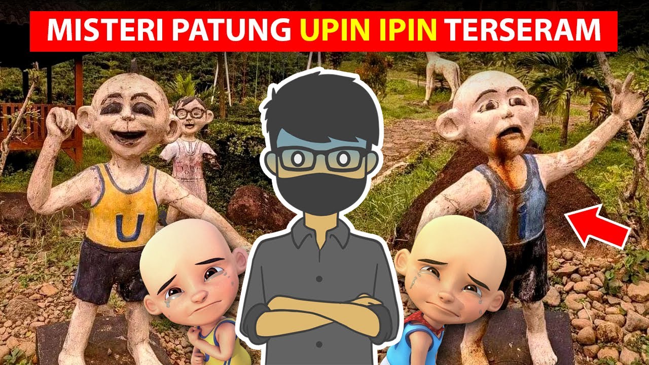 ADA YANG ANEH DENGAN PATUNG UPIN IPIN INI