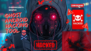 Ghost RAT Android Hacking Tool |Full Features +Live Demo (2025)Android Access Tool for Cybersecurity