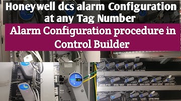 Honeywell dcs alarm configuration  at any dcs tag /alarm configuration procedure in control builder
