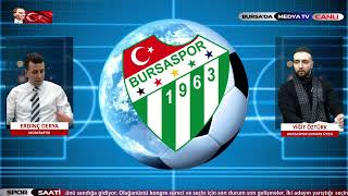 Bursaspor Kongre Süreci̇ Yi̇ği̇t Öztürk İle Değerlendi̇ri̇yoruz