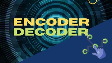 Encoder Decoder
