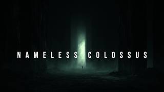Nameless Colossus | 30 Min Pure Dark Drone | Deep Atmospheric Void