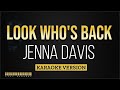 Jenna Davis - Look Who&#39;s Back (Karaoke Version)