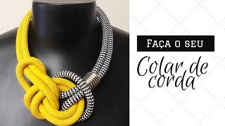 DIY - Aprenda a fazer COLARES de corda