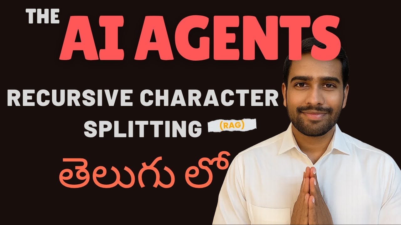 15 - Recursive Character Splitting in Telugu | LangChain for Beginners | AI Agents in Telugu