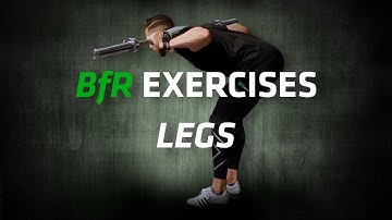 Blood Flow Restriction Training: Legs workout