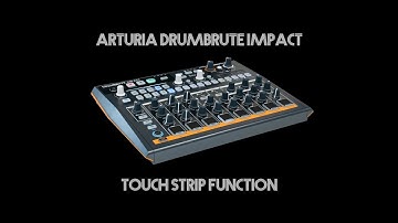 Arturia Drumbrute Impact - The Looper / Roller Touch Strip