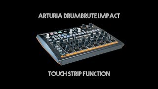 Arturia Drumbrute Impact - The Looper / Roller Touch Strip