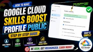How to Make Google Cloud Skills Boost Profile Public | Step by Step Guide