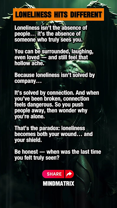 Loneliness: The Pain of Not Being Seen...