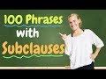 German Lesson (107) - 100 Phrases with Subclauses - Subjunktionen und Nebensätze - B1/B2