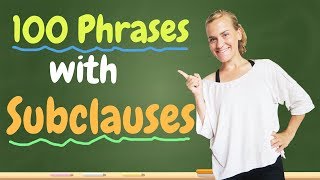 Learn 100 Phrases with Subclauses - Subjunktionen und Nebensätze - B1/B2 [mit Jenny]