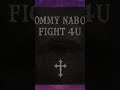 Tommy Naboo - Fight 4U