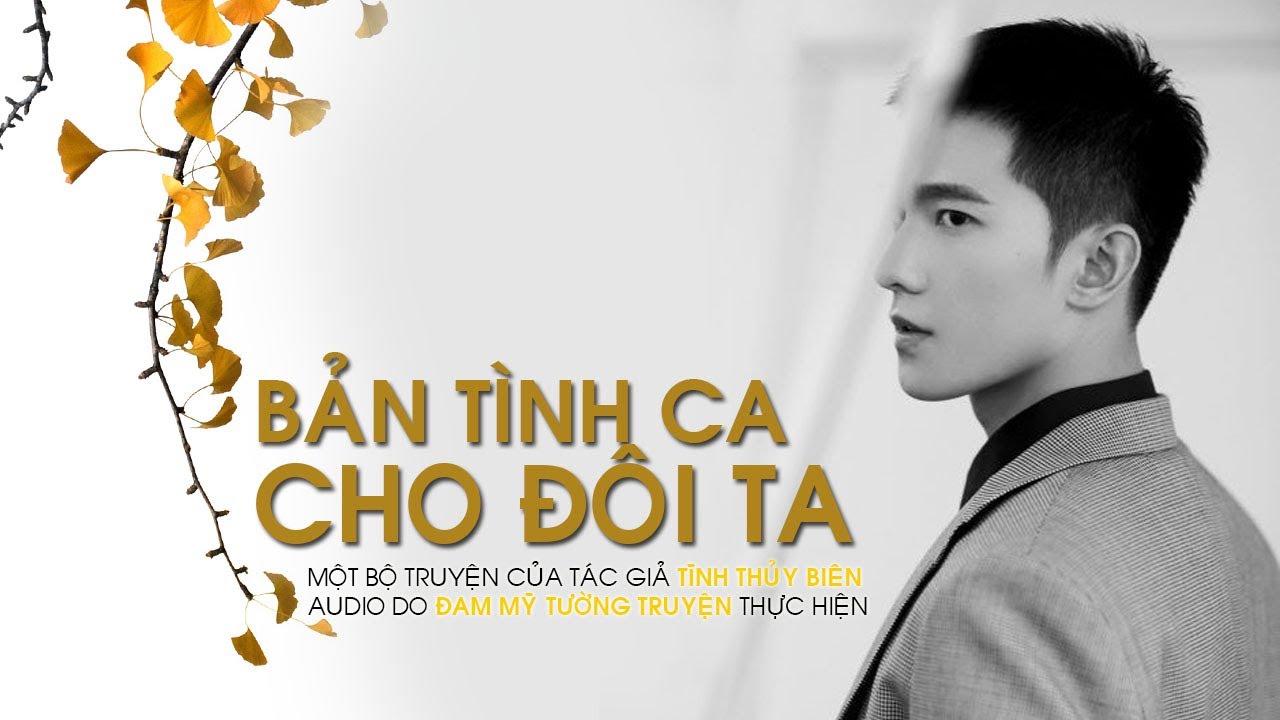 Bài Tình Ca Cho Đôi Ta - Truyện ngắn #Lãm