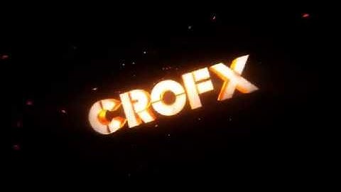 Intro For CroFX | By: ShadowFX [Intro #9] (4K Video)