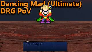 [PF Clear][DRG] Dancing Mad: Ultimate Clear