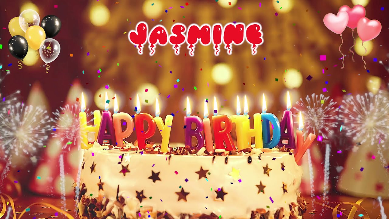 JASMINE birthday song – Happy Birthday Jasmine - YouTube