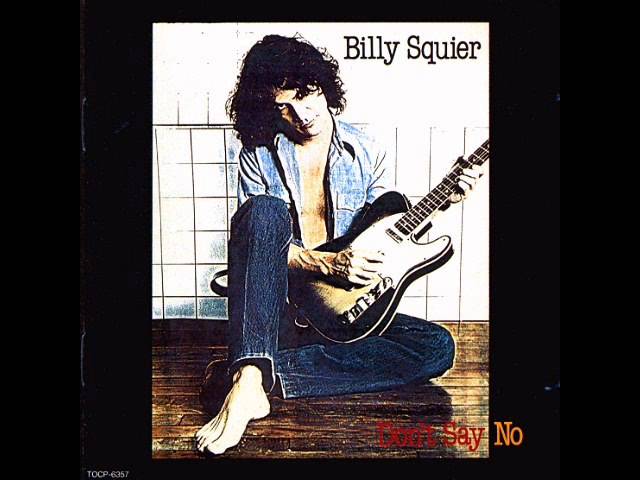 Billy Squier - Whadda You Want From Me