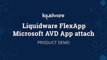 Liquidware FlexApp Direct Assignment in AVD App attach: A Joint Solution with Microsoft