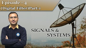 Signals and System-Episode-4(Digital Filter Part-1)|GATE Online Preparation