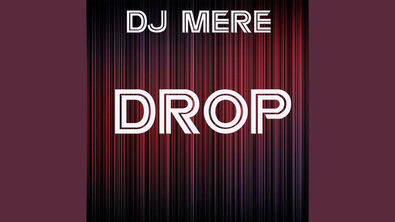 Смотреть «Drop» на YouTube Смотреть «Drop» на YouTube