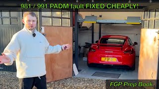 Porsche 981 / 991 PADM Fault FIXED CHEAPLY - FGP Prep Book EP60