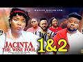 JACINTA THE WISE FOOL (Complete Season 1&amp;2) EKENE UMENWA 2026 Latest Nigerian Nollywood movie