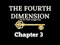 The Fourth Dimension - Chapter 3 The Creative Power of the Spoken Word.
