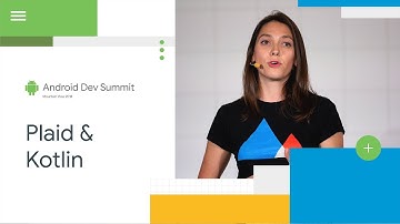 Re-stitching Plaid with Kotlin (Android Dev Summit 
