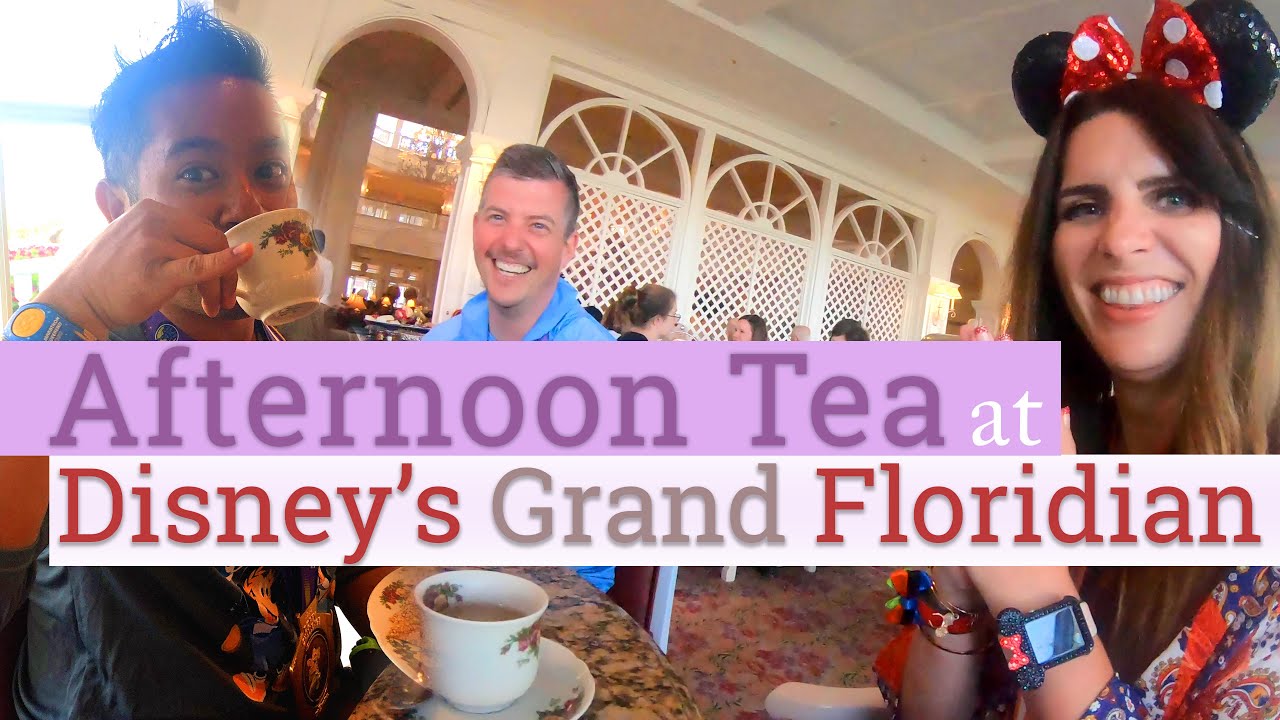 Afternoon Tea at Disney's Grand Floridian YouTube