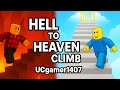 Roblox: Hell to Heaven Climb | Epic Journey Begins!