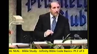 Al Neal Bible Study Infinity Bible Code Basics Part 2 of 3