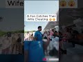 Fan Catches Wife Cheating ЁЯШоЁЯШо Fan Catches Wife Cheating ЁЯШоЁЯШо