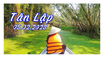 Làng nổi Tân Lập x Katori.Smily | Ở đây chỉ có kỷ niệm | 4K60✅