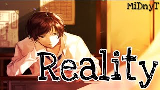 Nightcore-Reality(Lyrics)
