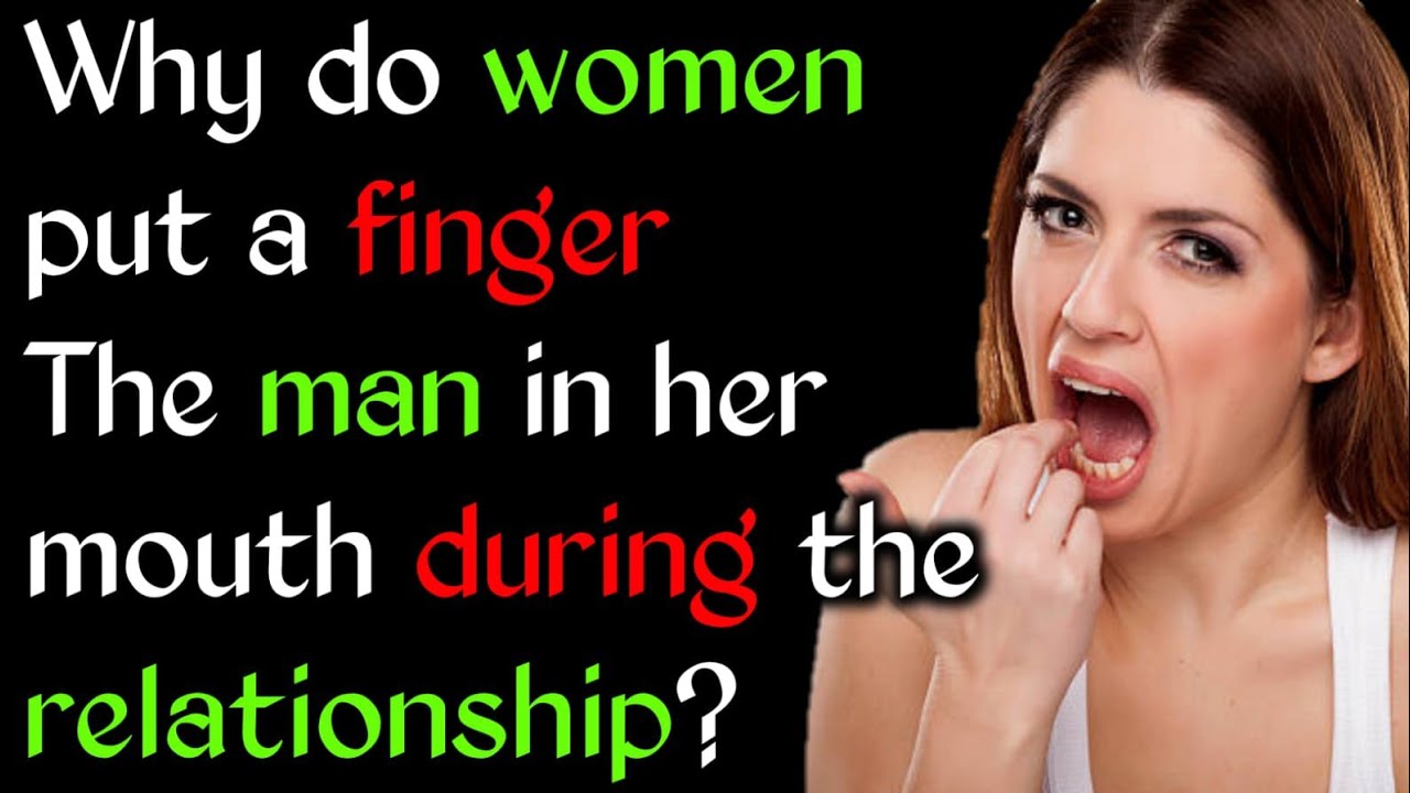 Why putwoman fingerman in her mouth during intercourse? Cultural