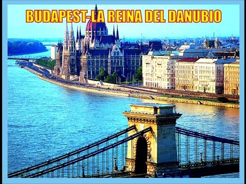 Video: Budapest, Hungría - Ciudad reina del río Danubio