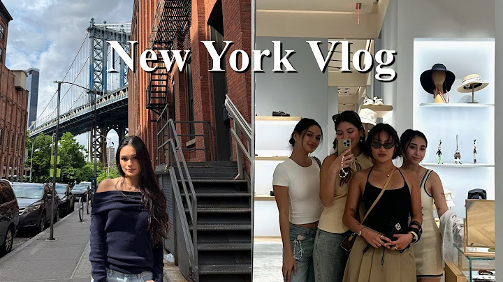 NEW YORK VLOG | with friends, shopping & exploring the city
