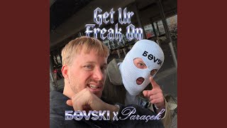 Get Ur Freak On
