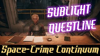 Outer Worlds -  Space-Crime Continuum | Sublight Faction Questline
