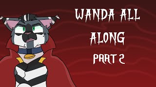 Wanda All Along: Wanda MoM MAP- Part 2 [MARVEL]