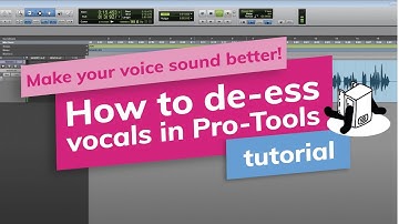 How to de-ess vocals in Pro-Tools tutorial