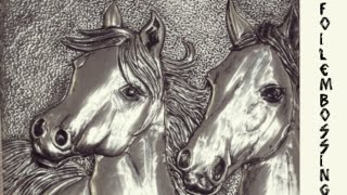 Metal Embossing Art | Foil Embossing Art | Horses with aluminium foil (Pinky Chameleon بينكي)