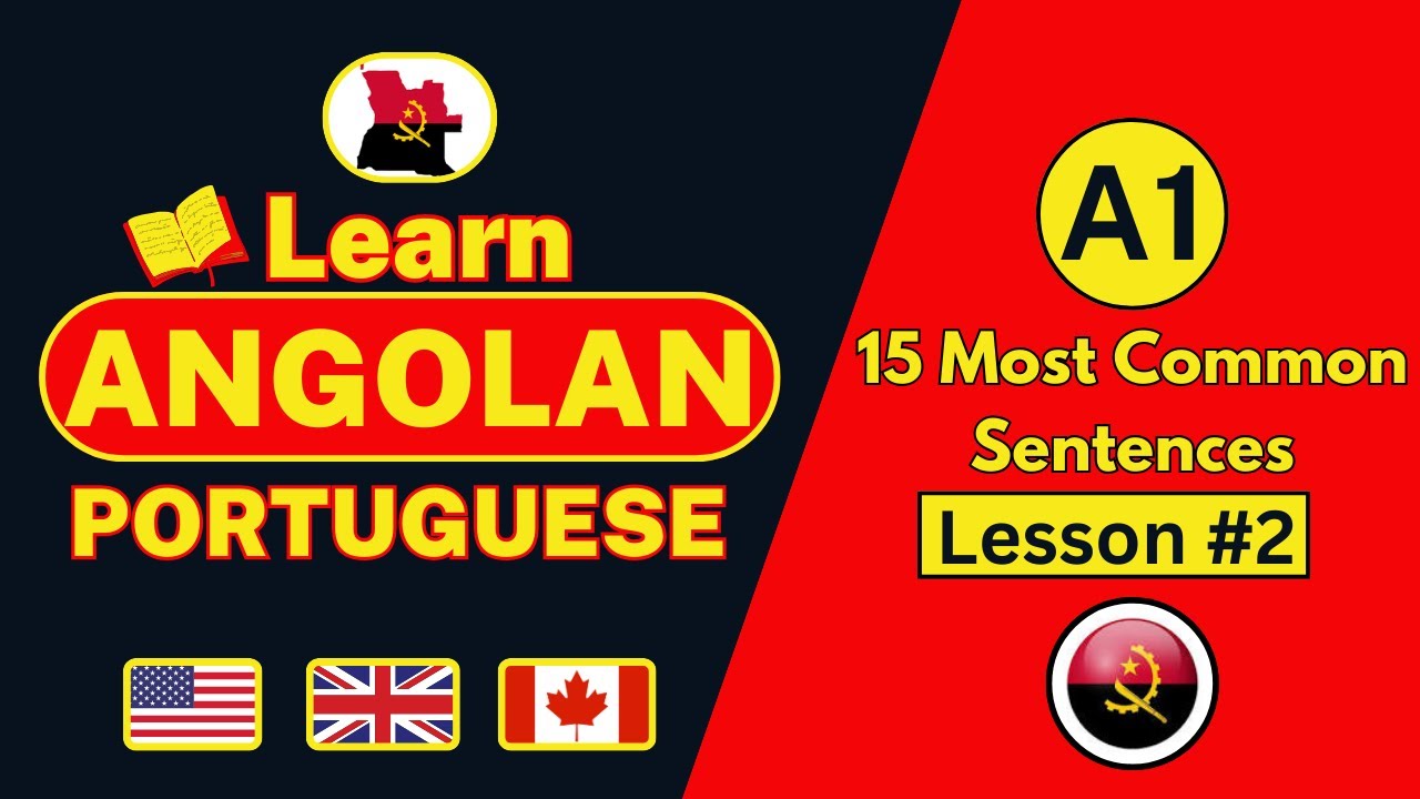 A1 - Lesson 2 | 15 Most Common Sentences | Portuguese for beginners | Learn Angolan Portuguese