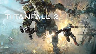 Titanfall2 Стримлю кампанию