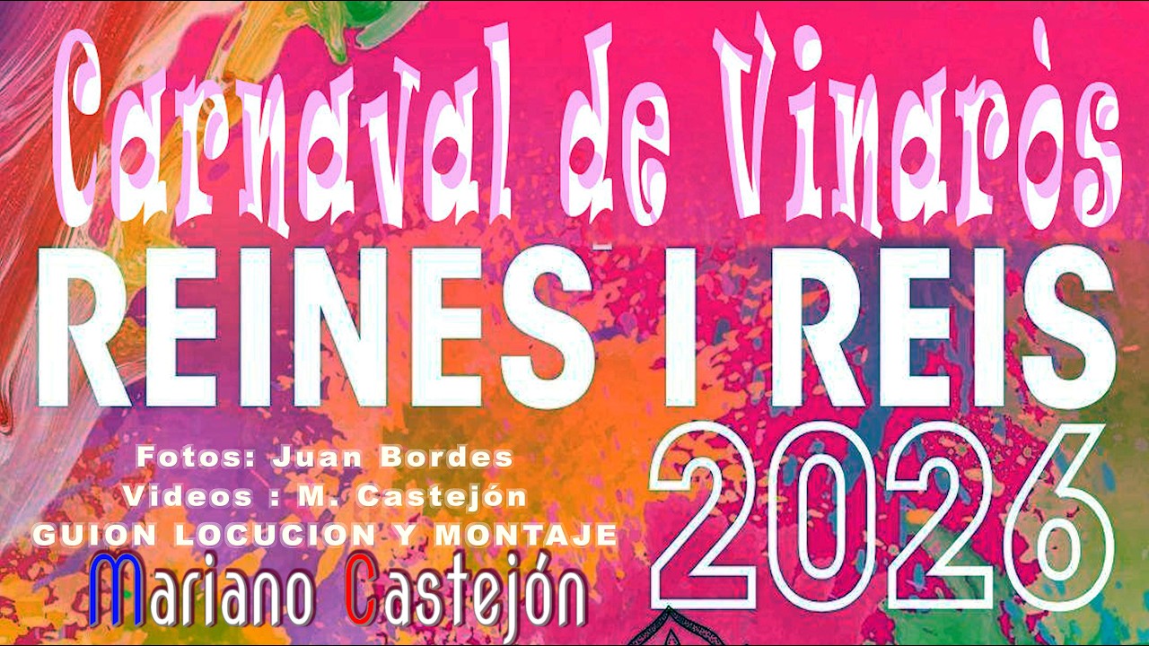 Resumen Gala de Reinas y Reyes Carnaval Vinaròs