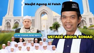 Ceramah USTADZ ABDUL SOMAD. di Masjid Agung Al falah