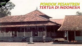 Masih Berjaya Sampai Sekarang! 10 Pondok Pesantren Tertua di Indonesia